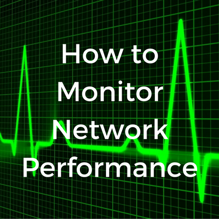How to Monitor Network Performance.png